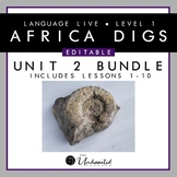 Language Live "Africa Digs" Unit 2 Editable PPT Collection