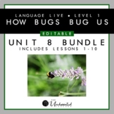 Language Live "How Bugs Bug Us" Unit 8 Editable PPT Collec