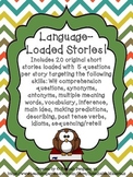 Language Loaded Short Stories- No Prep, No Print!!!