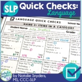 Language Quick Checks - Data Collection for SLPs