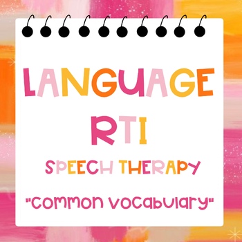Preview of Language RTI- Common Vocabulary