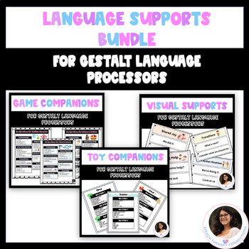 Preview of Language Supports Bundle for Gestalt Language Processing