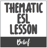 Language Use // Topical ESL Lesson on Belief