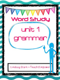 Language/Word Study Notebook Unit 1: Grammar, Spelling Pat