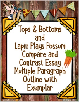 Preview of Lapin Plays Possum and Tops & Bottoms MPO Compare & Contrast Essay with Exemplar