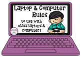Laptop & Computer Rules - Use with class laptops or computers