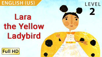 Preview of Lara, the Yellow Ladybird: Animated story in  English (US) with subtitles