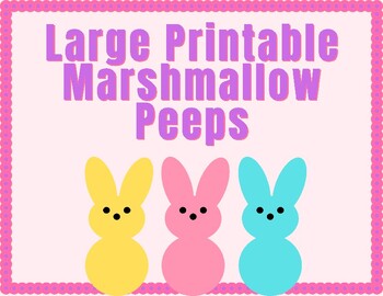 Preview of Large Easter Marshmallow Peeps Printables