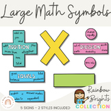 Large Math Symbols | Rainbow Brights Math Classroom Decor