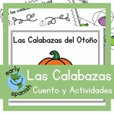 Las Calabazas del Otoño | Spanish Pumpkin Story and Activities