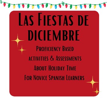Preview of Las Celebraciones Novice Level Spanish Unit: Acción de Gracias / Navidad
