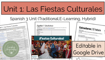 Preview of Las Fiestas Culturales Unit | Spanish 3 | CH 1 | Traditional, Remote, Hybrid