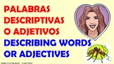 Las Palabras Descriptivas (Adjetivos). / PPT. con audio.