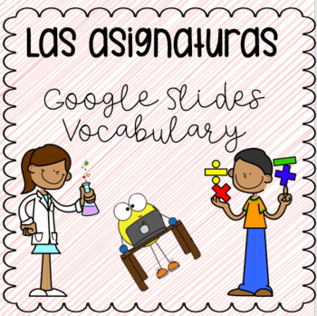 Preview of Las asignaturas - Google Slides Vocabulario