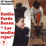 Las medias rojas, Emilia Pardo Bazan, AP Spanish Literature