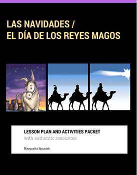 Preview of Las navidades y El día de los Reyes Magos. Lesson plan and activities bundle.