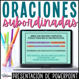 Las oraciones subordinadas - Spanish Complex Sentences Powerpoint