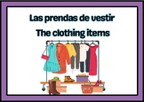 Las prendas de vestir / Clothes items SPANISH AND ENGLISH