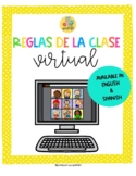 Las reglas de la clase virtual/ Virtual Classroom Rules