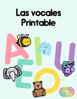 Las vocales Printable by Kiddies Store | TPT