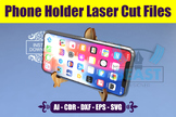 Laser Cut Files SVG Phone Holder Glowforge DXF File