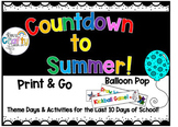 Last 10 Days of School Countdown - Balloon Pop - Editable!