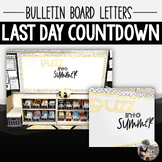 Last 10 Days of School Countdown | Buzz into Summer | Bull