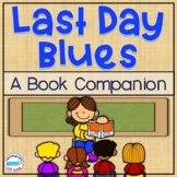 Last Day Blues *Book Companion*