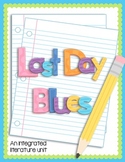 Last Day Blues - Complete Literature Unit