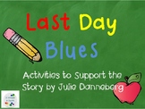 Last Day Blues (End of Year Activities)