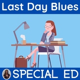 Last Day Blues Read Aloud Activities Special Education End