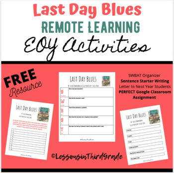 Preview of Last Day Blues (Remote Learning)