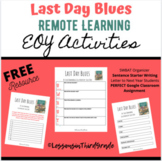 Last Day Blues (Remote Learning)