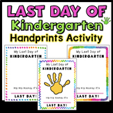 Last Day Handprint Kindergarten Activity