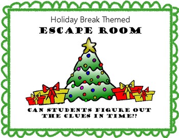 Preview of Last Day before Winter Break Escape Room. Christmas Breakout activity.  No Prep!