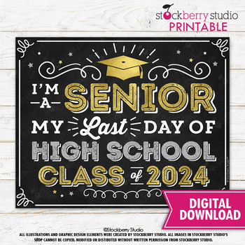 Preview of Last Day of 12th Grade Sign Printable Last Day of Senior Year Class of 2024