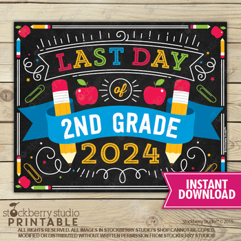 Preview of Last Day of 2nd Grade Sign 2024 Second Grade School Chalkboard Printable
