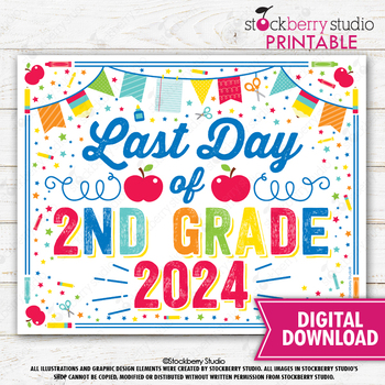 Preview of Last Day of 2nd Grade Sign Last Day of School Printable Photo Props 2024