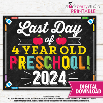Preview of Last Day of 4 year old Preschool Sign School Chalkboard Printable Download 2024