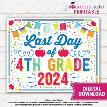 Preview of Last Day of 4th Grade Sign Last Day of School Printable Photo Props 2024