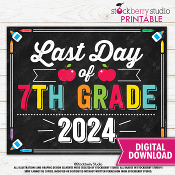 Preview of Last Day of 7th Grade Sign Seventh Grade School Chalkboard Printable 2024