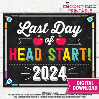 Preview of Last Day of Head Start Sign School Chalkboard Printable Digital Download 2024
