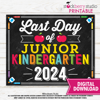 Preview of Last Day of Junior Kindergarten School Sign Printable Digital Download 2024