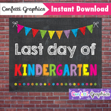 Last Day of Kindergarten K Chalkboard Sign Last Day of Sch