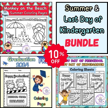 Preview of Last Day of Kindergarten ( PRE-K + K ) & Summer Beach Coloring Pages/ Sheets