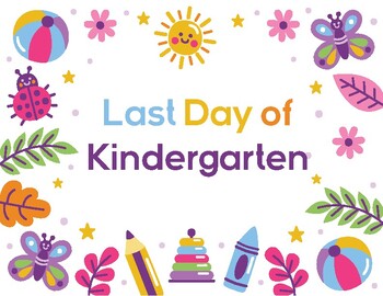Preview of Last Day of Kindergarten, Sign Printable, End of Year, Chalkboard Poster