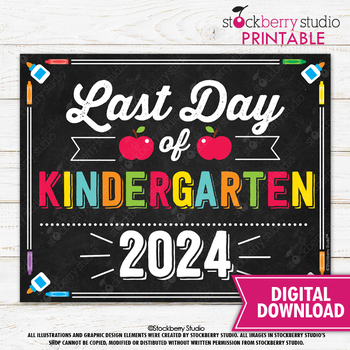 Preview of Last Day of Kindergarten Sign School Chalkboard Printable Digital Download 2024
