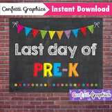 Last Day of Pre-K PreK Pre K Chalkboard Sign Last Day of S