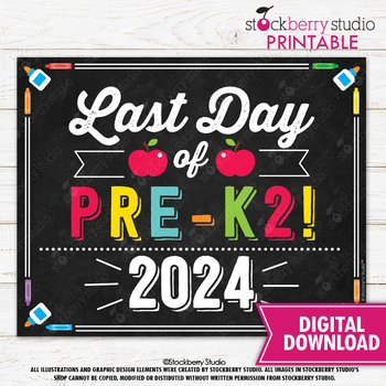 Preview of Last Day of Pre-K2 School Chalkboard Sign Printable Instant Download Pre K2 2024