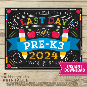 Preview of Last Day of Pre-K3 School Chalkboard Sign Printable Pre-K 3 Digital Download